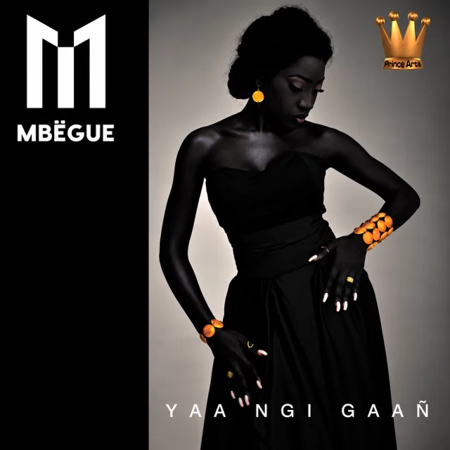 Pochette : Mbegue Yaa ngi gaañ